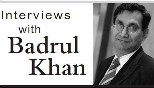 Interviews with Badrul Khan